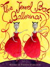 Cover image for The Jewel Box Ballerinas